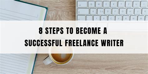 Steps To Becoming A Successful Freelance Writer