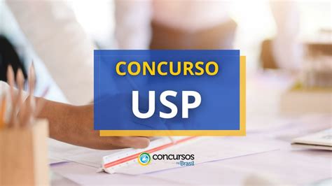 Concurso Usp Est Novo Edital Aberto R Mil