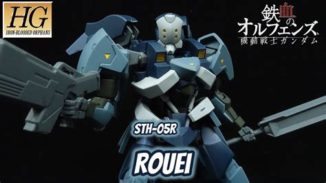 Hg Rouei Review Mobile Suit Gundam Iron Blooded Orphans Youtube