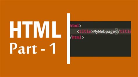 HTML Part 1 Tutorial YouTube