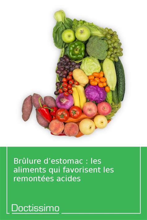 Brûlure destomac les aliments qui favorisent les remontées acides