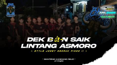 Dj Bantengan Den Bansaik X Lintang Asmoro Jingle Bkr Remixer By