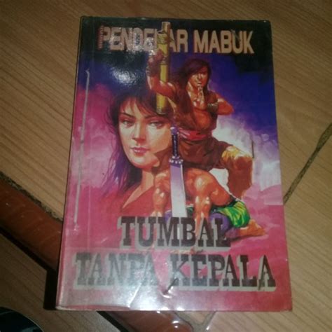 Jual Buku Bekas Cerita Silat Serial Pendekar Mabuk Tumbal Tanpa Kepala