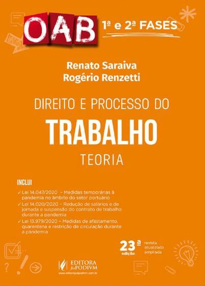 Direito e Processo do Trabalho Teoria e Prática 1ª e 2ª Fases da