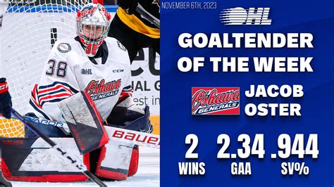 Generals Jacob Oster Named Ohl Goaltender Of The Week Ontario Hockey