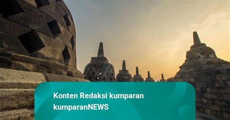 Menag Gus Yaqut Ingin Candi Borobudur Jadi Rumah Ibadah Umat Buddha Di