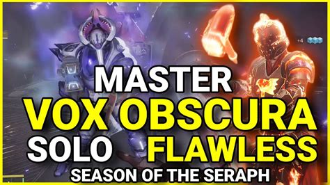 Master Vox Obscura Titan Solo Flawless Destiny 2 Season Of The Seraph