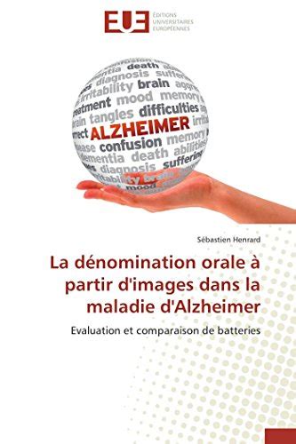 La dénomination orale à partir d images dans la maladie d Alzheimer