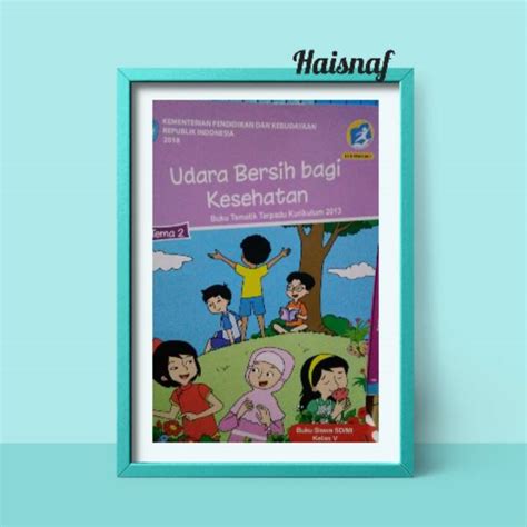 Jual Buku Tema Kls 5 Tema 2 Udara Bersih Bagi Kesehatan Shopee Indonesia