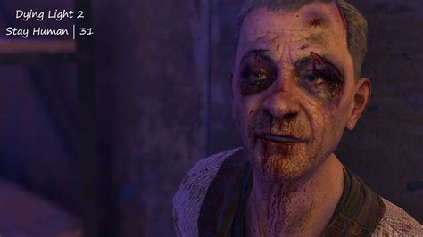 Dying Light 2 Stay Human 31 Youtube