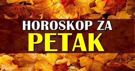 Dnevni Horoskop Za 15 Septembar Sledi Petak