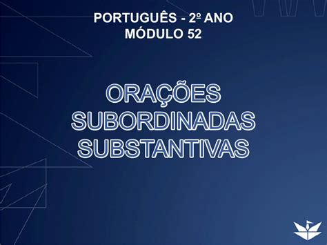 Exemplos De Oração Subordinada Substantiva Objetiva Direta Novo Exemplo