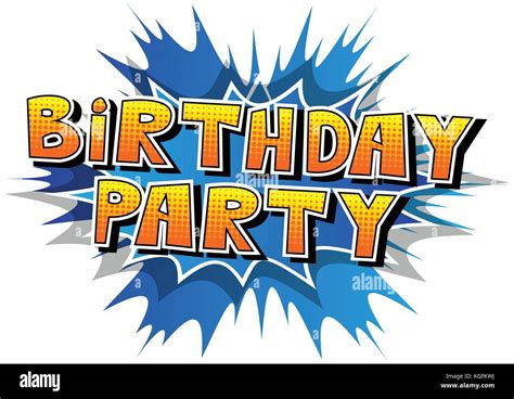 Birthday Party Comic Book Style Word On Abstract Background Stock