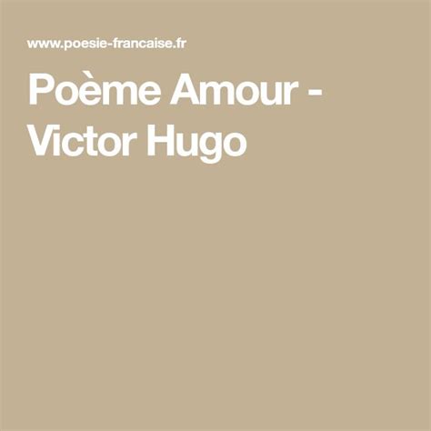 The Cover Of Poeme Amour Victor Hugo Written In French And English