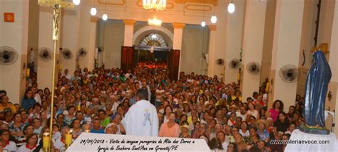 Visita da Mãe das Dores a Igreja Matriz de SantAna em Gravatá PE