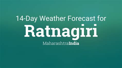 Ratnagiri, Maharashtra, India 14 day weather forecast