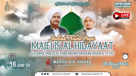 LIVE JALSAH AHAD PAGI MAJELIS AL HIDAYAAT KAJIAN TASAWUF 16