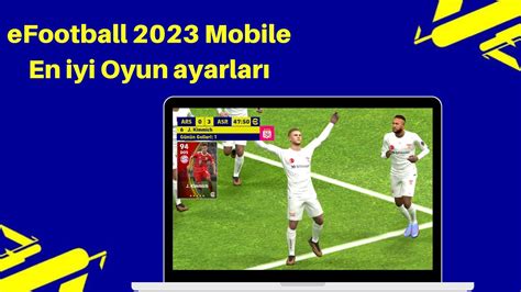 En İyi Oyun Ayarları Ve En İyi Diziliş Efootball 2023 Mobile Youtube