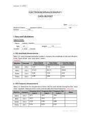 Lab Phiz 2 Lesson 3 EEG I ELECTROENCEPHALOGRAPHY I DATA REPORT Date