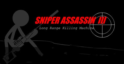 Sniper Assassin 3 - Play on Armor Games