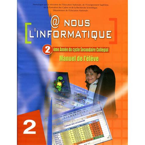 nous l informatique 2ème année du cycle secondaire collégial Manuel