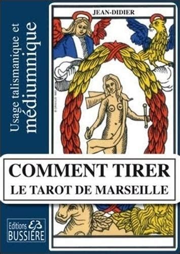 Comment tirer le Tarot de Marseille Librairie Savoir Être