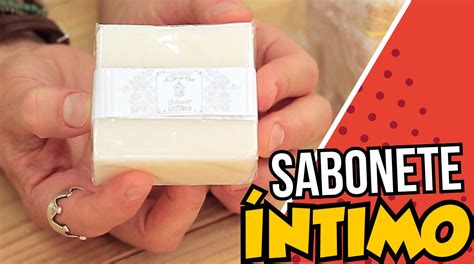 Receita Sabonete Intimo Aprenda A Fazer C Video Passo A Passo