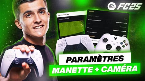 Les Meilleurs Param Tres Manette Cam Ras Sur Fc Youtube