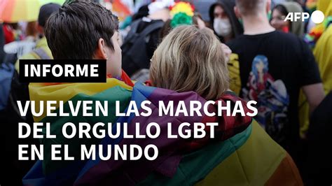 Comunidad LGBT Retoma Marchas Del Orgullo En El Mundo AFP YouTube