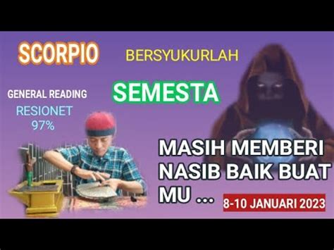 Scorpio Nasib Baik Yang Akan Di Berikan Semesta Untuk Mu Youtube