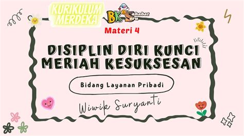 DISIPLIN DIRI KUNCI MERAIH KESUKSESAN Bidang Layanan Pribadi