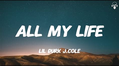 All My Life Lil Durk J Cole Lyrics Youtube