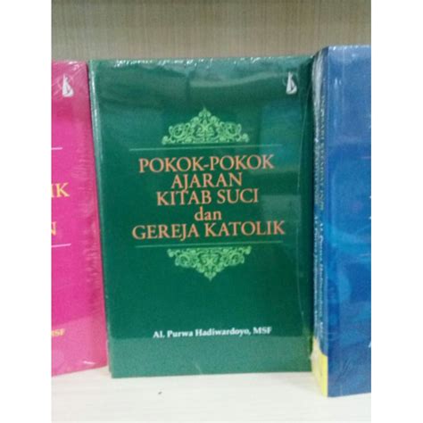 Jual Pokok Pokok Ajaran Kitab Suci Dan Gereja Katolik Ai Purwa