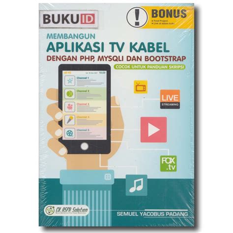 Jual Buku Membangun Aplikasi TV Kabel Dengan PHP MySQLi Dan Bootstrap