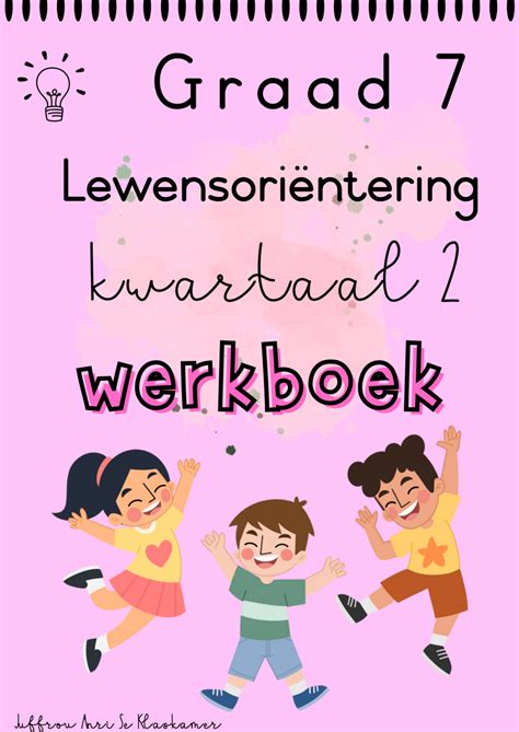 Graad 7 Lewensoriëntering Kwartaal 2 Werkboek