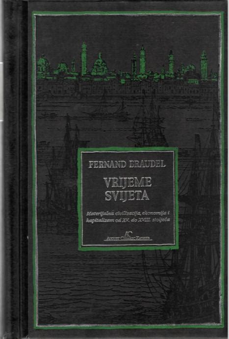 Fernand Braudel Vrijeme Svijeta