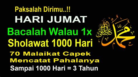 Hari Jumat Bacalah Sholawat Hari Malaikat Sibuk Mencatat