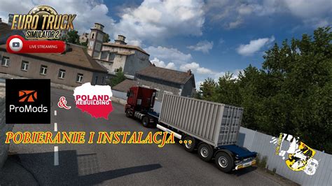 ETS 2 Promods I Poland Rebuilding Pobieranie I Instalacja YouTube