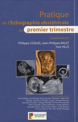 Pratique de l échographie obstétricale au 1er de Philippe Coquel