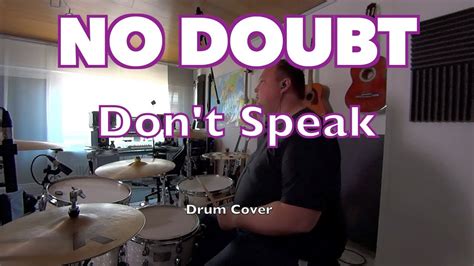 No Doubt Don T Speak Drum Cover 88 YouTube