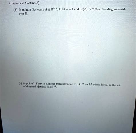 Solved Problem Continued Points For Every A R X If Det A