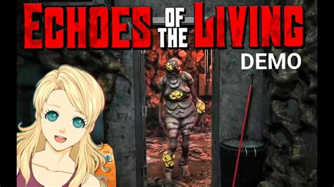 Echoes Of The Living DEMO MONDAY YouTube