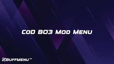 CoD BO3 Mod Menu – Buff Menu™