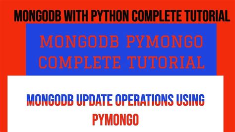 Mongodb Pymongo Complete Tutorial Mongodb Update Operations Youtube