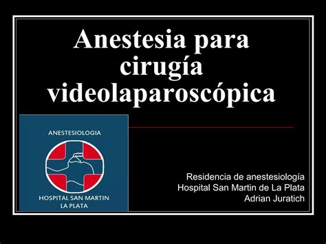 Anestesia En Videolaparoscopia Ppt