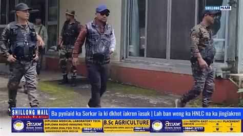 Ba Pyn Aid Ka Sorkar A Ki Dkhot Akren Asuk Lah Ban Weng Ka Hnlc Na