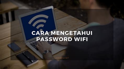 Cara Mengetahui Password Wifi Tanpa Aplikasi Mudah Terbukti