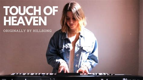 TOUCH OF HEAVEN Hillsong Worship Cover By Monique Stoman YouTube