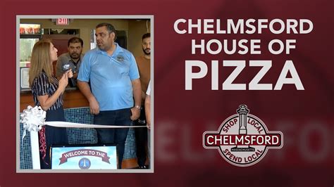 Ribbon Cutting Ceremony Chelmsford House Of Pizza Youtube