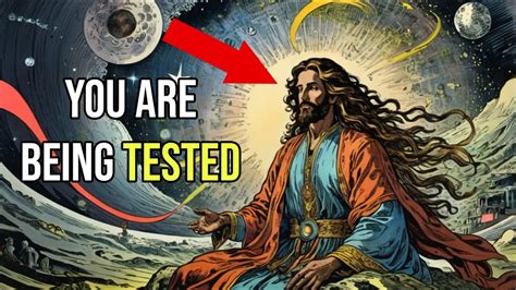 How The Universe Tests You Before Your Reality Changes Spiritual